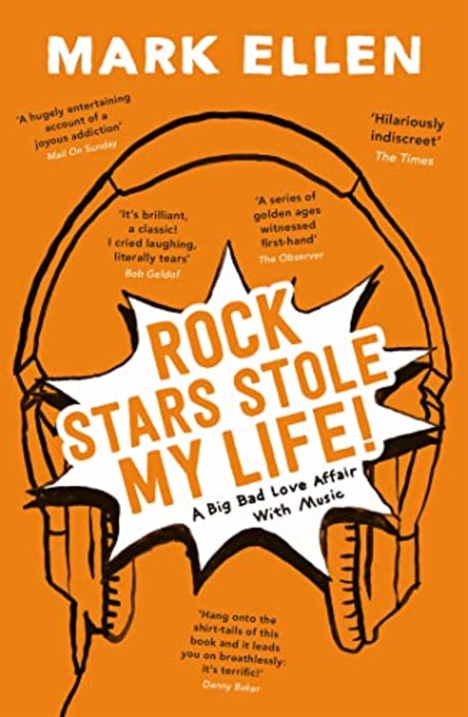 Rock Stars Stole my Life by Mark Ellen-Paperback