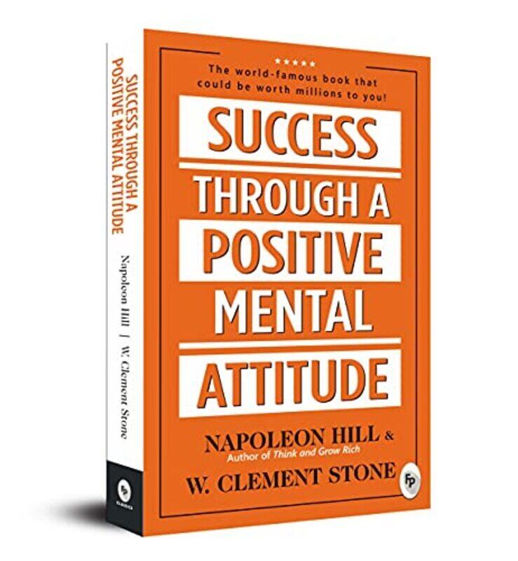 

Success Through A Positive Mental Attitude Paperback by Napoleon Hill