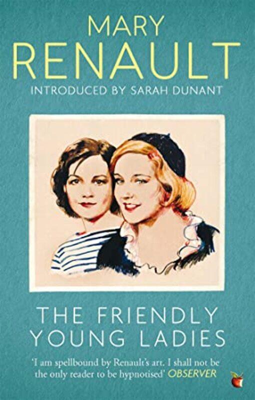 

The Friendly Young Ladies by Mary Renault-Paperback