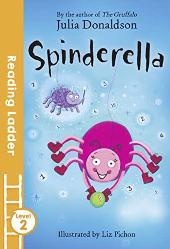 

Spinderella by Julia DonaldsonLiz Pichon-Paperback