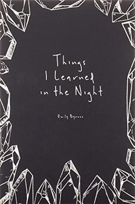 

Things I Learned in the Night , Paperback by Byrnes Emily