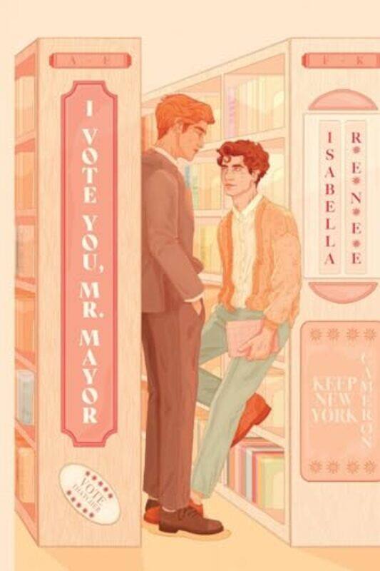 

I Vote You Mr Mayor by Isabella Renee-Paperback