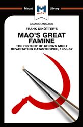 An Analysis of Frank Dikotters Maos Great Famine by John Wagner Givens-Paperback