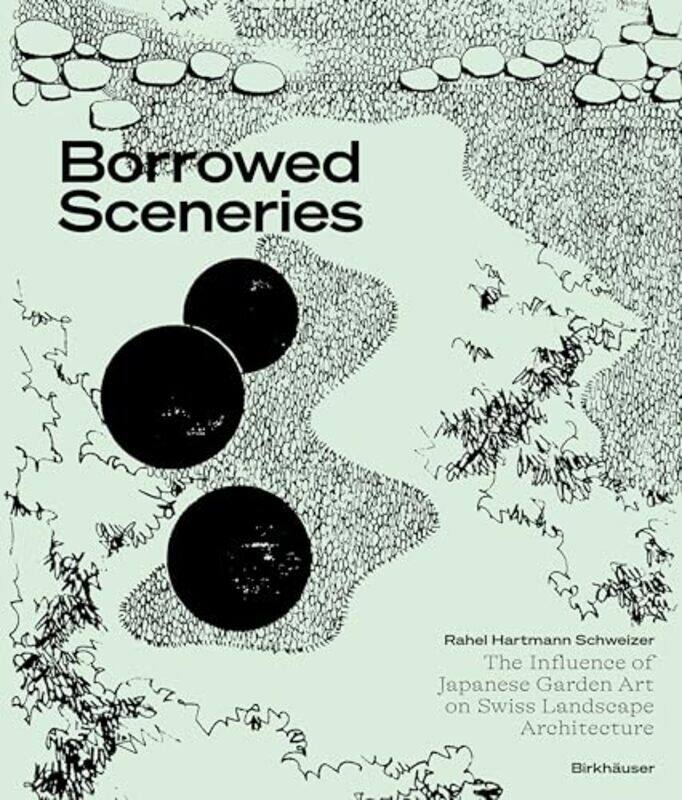 

Borrowed Sceneries by Rahel Hartmann Schweizer -Hardcover