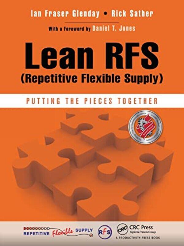 

Lean RFS Repetitive Flexible Supply by Ian Fraser GlendayRick Sather-Paperback