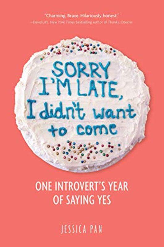 

Sorry Im Late I Didnt Want To Come By Pan Jessica - Paperback