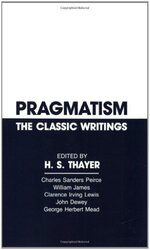 Pragmatism by H S Thayer-Paperback