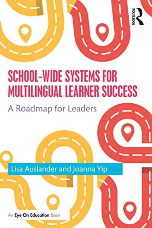 

Schoolwide Systems for Multilingual Learner Success by Hudak Heather-Paperback