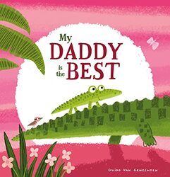 My Daddy is the Best by Guido VanGenechtenGuido VanGenechten-Paperback