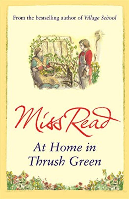 

At Home in Thrush Green by Miss Read-Paperback