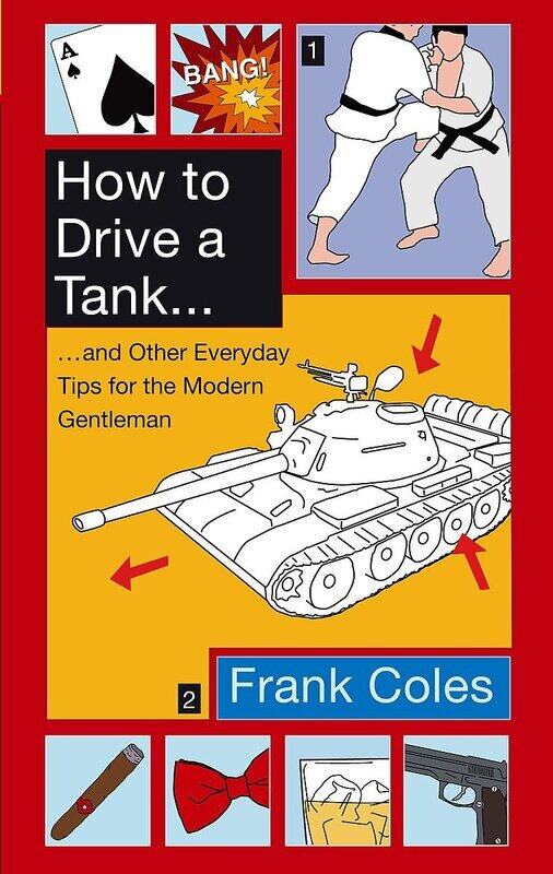 

How to Drive a Tank