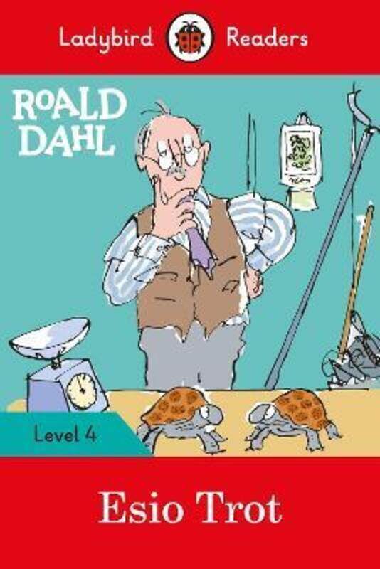 

Roald Dahl: Esio Trot - Ladybird Readers Level 4.paperback,By :Dahl, Roald - Blake, Quentin