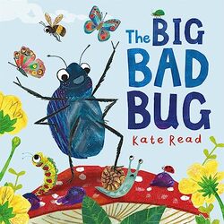 The Big Bad Bug by Kate Read-Paperback