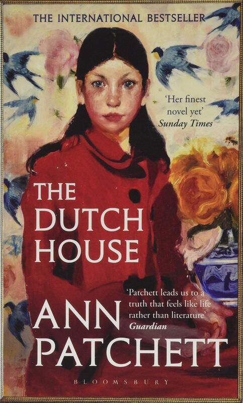 

The Dutch House: Longlisted for the Women's Prize 2020, Paperback Book, By: Ann Patchett