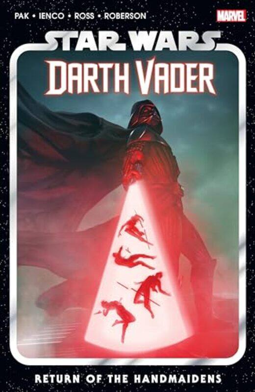 

Star Wars Darth Vader By Greg Pak Vol 6 by Greg PakLuke Ross-Paperback