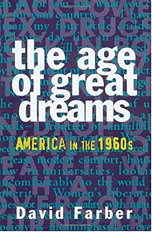 

The Age of Great Dreams by David Farber-Paperback