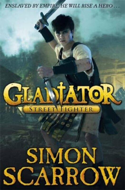 

Gladiator Street Fighter by Simon Scarrow-Paperback