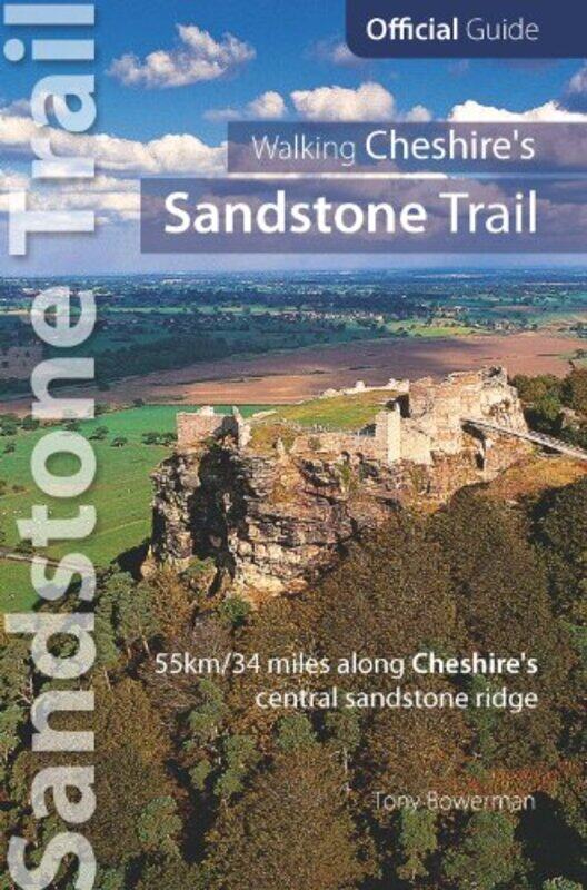 

Walking Cheshires sandstone trail by Tony Bowerman-Paperback