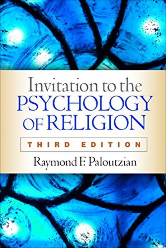 

Invitation to the Psychology of Religion Third Edition by Raymond F Paloutzian-Paperback