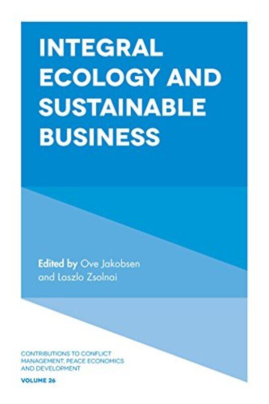 

Integral Ecology And Sustainable Business By Professor Ove Unive...Hardcover