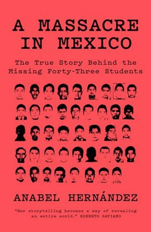 

A Massacre In Mexico by Anabel Hernandez-Paperback