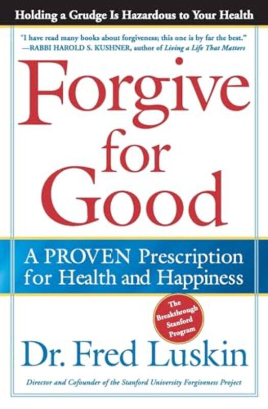 

Forgive for Good by Frederic Luskin-Paperback