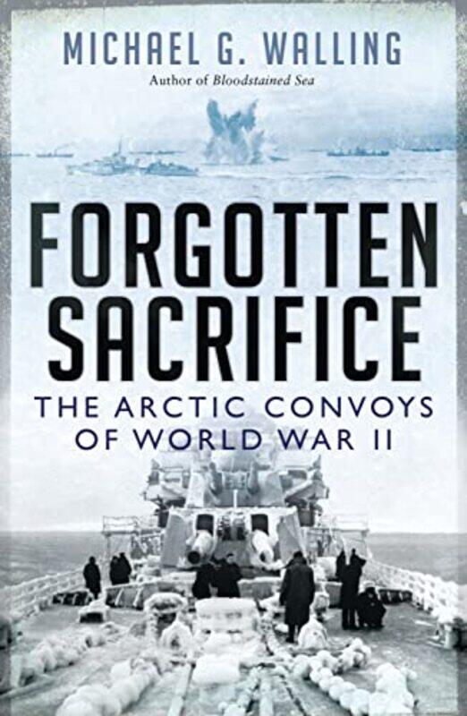 

Forgotten Sacrifice by Michael G Author Walling-Paperback