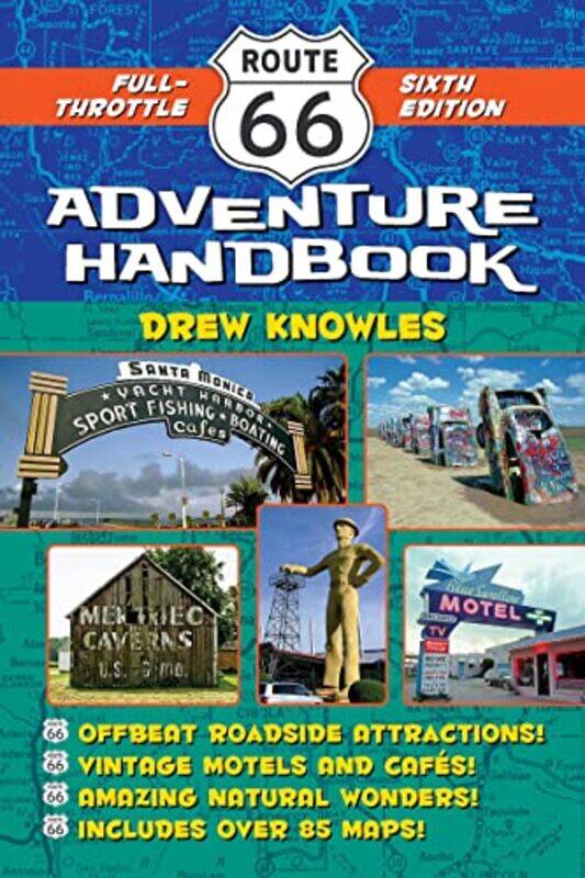 

Route 66 Adventure Handbook 6th Edition by Drew Knowles-Paperback