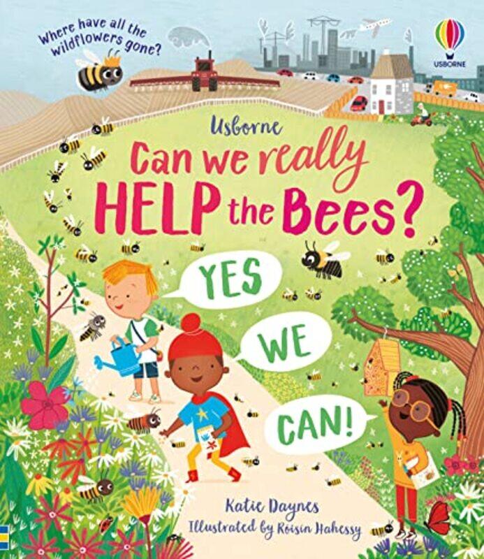 

Can We Really Help The Bees By Katie Daynes Hardcover