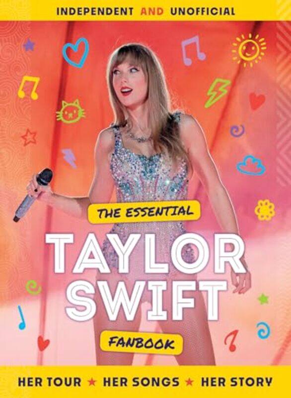 

The Essential Taylor Swift Fanbook by Mortimer Childrens Books-Hardcover