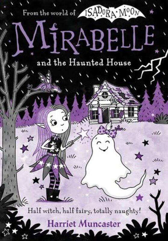 

Mirabelle And The Haunted House by Muncaster, Harriet-Paperback