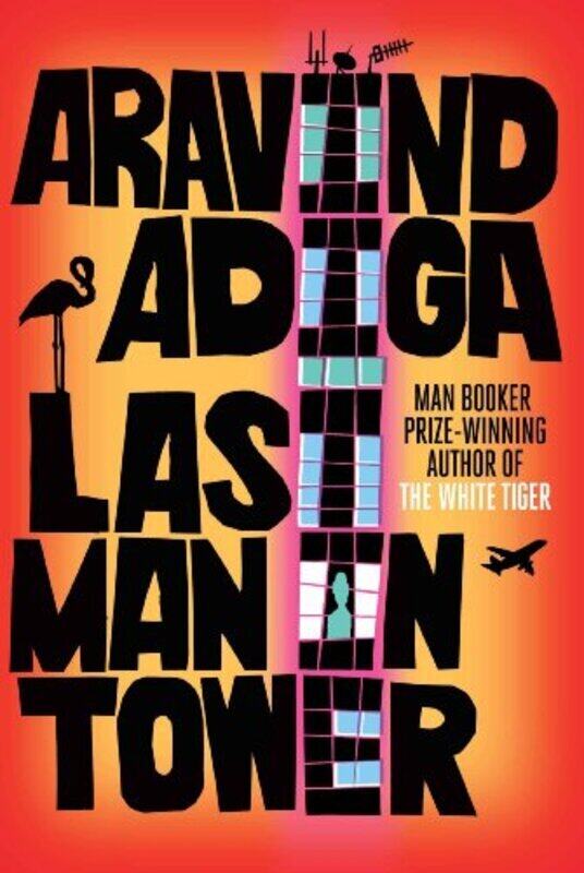 

Last Man in Tower, Paperback Book, By: Aravind Adiga