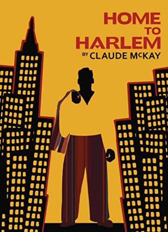 

Home to Harlem by Claude McKay-Paperback