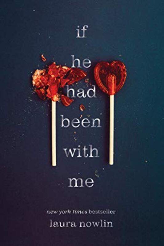 

If He Had Been with Me by Laura Nowlin-Paperback