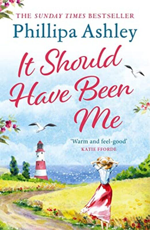 

It Should Have Been Me by Phillipa Ashley-Paperback