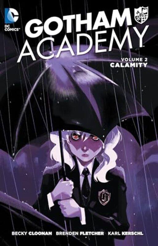 

Gotham Academy Vol 2 Calamity by Becky Cloonan - Paperback