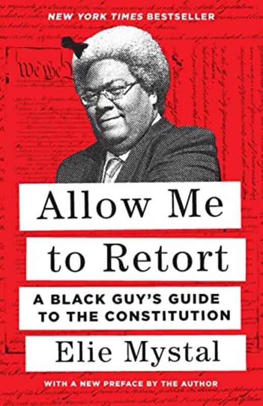 

Allow Me to Retort by Elie Mystal-Paperback