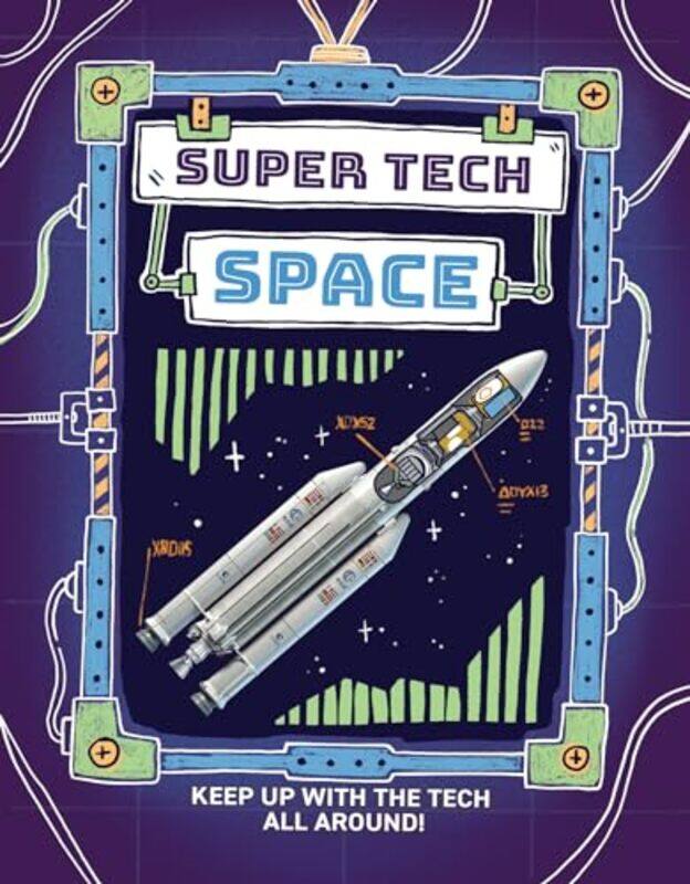 

Super Tech: Space by Clive GiffordChelen Ecija -Hardcover
