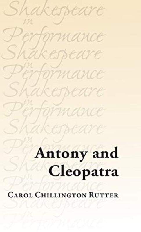 

Antony and Cleopatra by Ronald University of Colorado at Boulder MelicherJ University of Colorado at Boulder Leach-Hardcover