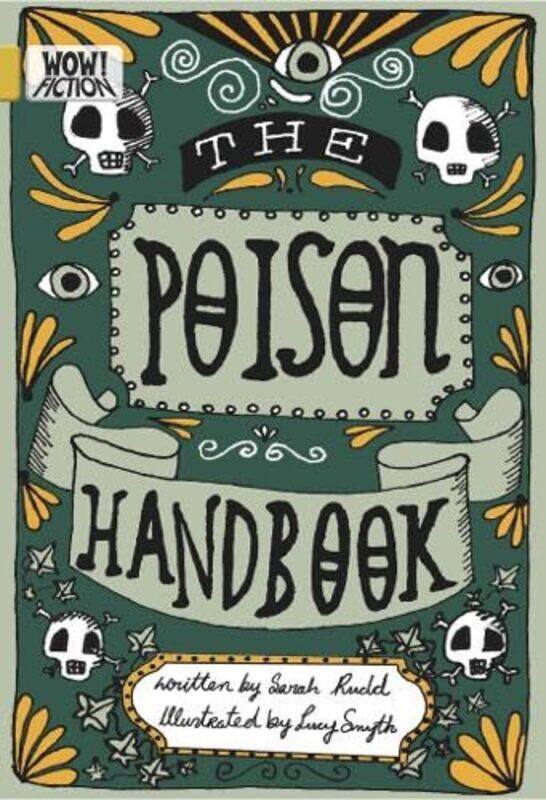 

The Poison Handbook by Sarah RuddLucy Smyth-Paperback
