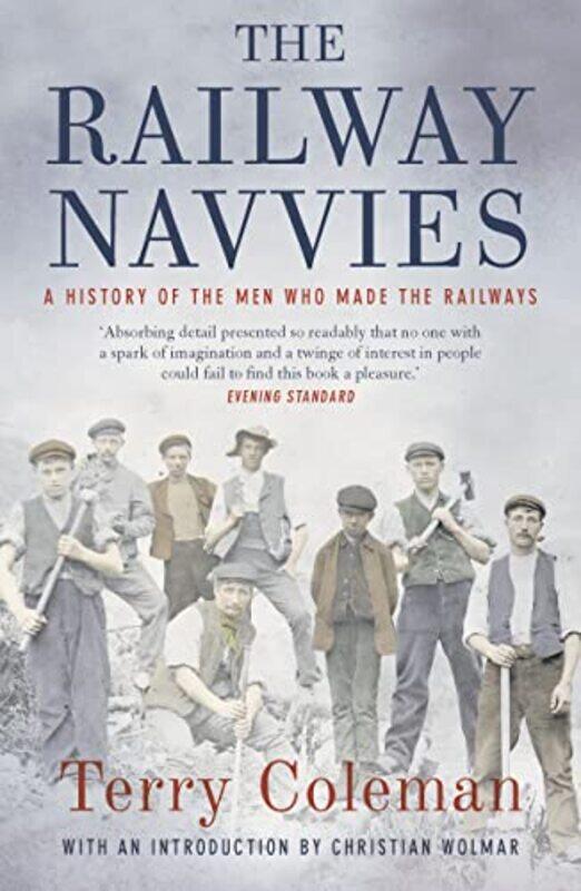 

The Railway Navvies by Terry Coleman-Paperback