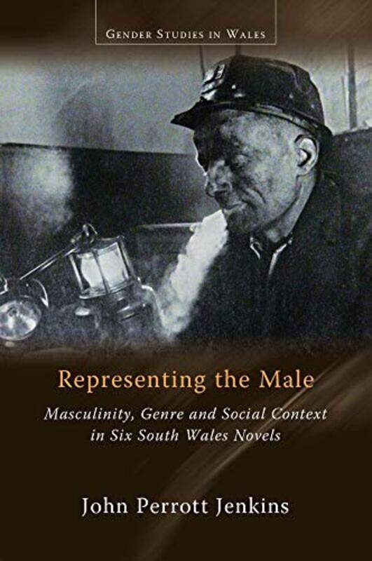 

Representing the Male by John Perrott Jenkins-Paperback