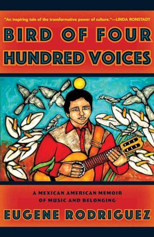

Bird Of Four Hundred Voices By Rodriguez Eugene - Hardcover
