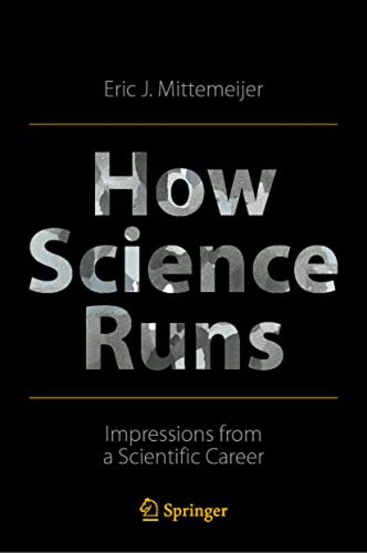 How Science Runs by Eric J Mittemeijer-Hardcover