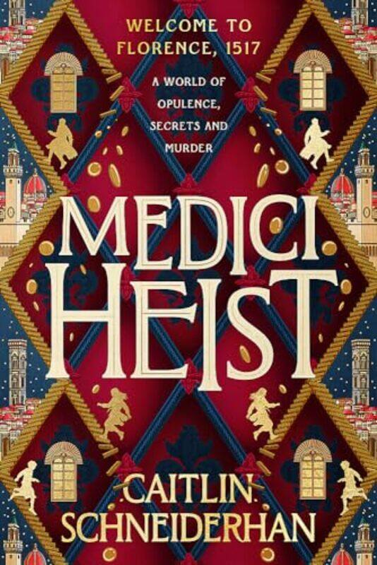 

Medici Heist by Schneiderhan, Caitlin - Hardcover