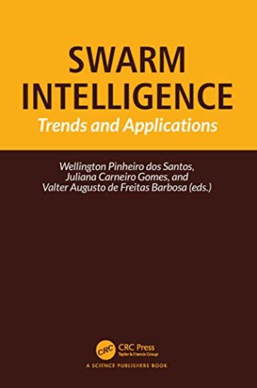 

Swarm Intelligence By Wellington Universi...Paperback