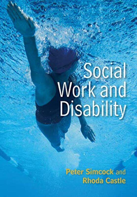 

Social Work and Disability by Matt Phillips-Paperback