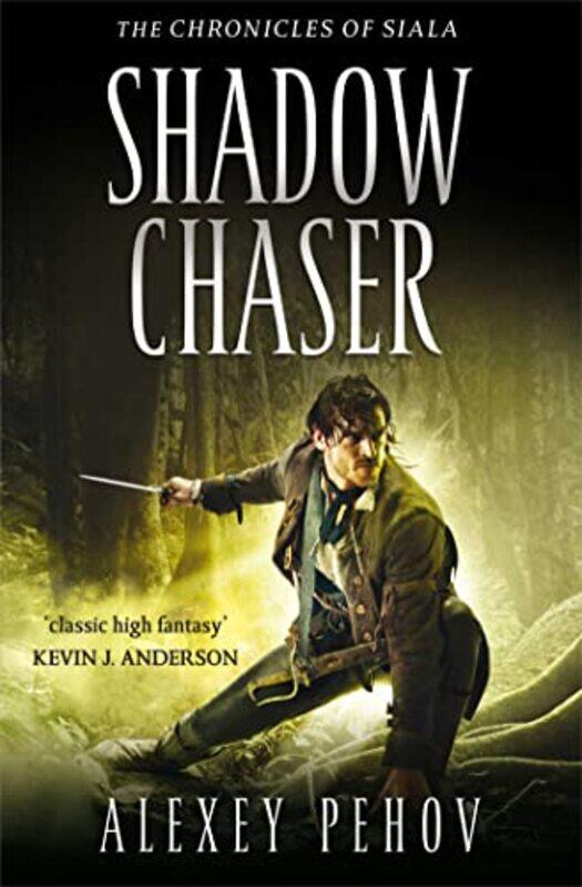 

Shadow Chaser by Alexey Pehov-Paperback