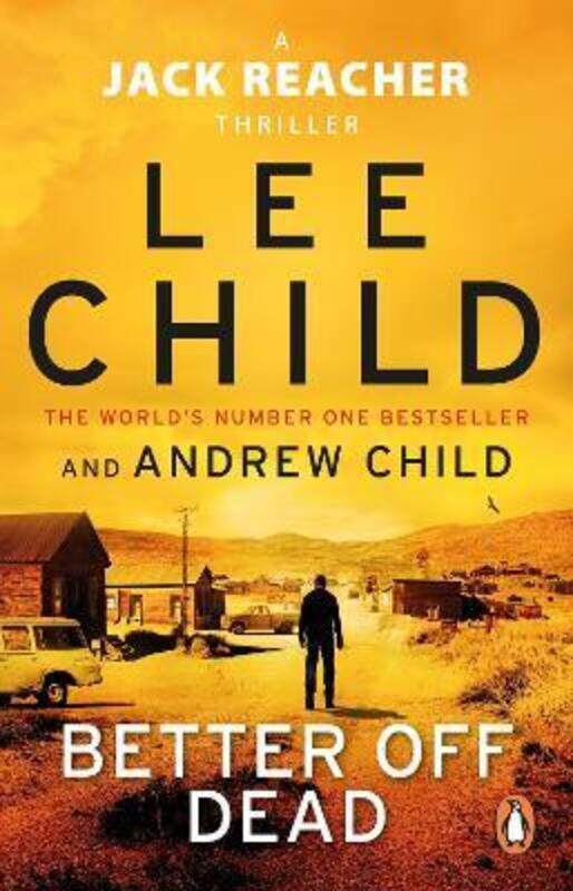 

Better Off Dead: (Jack Reacher 26).paperback,By :Lee Child