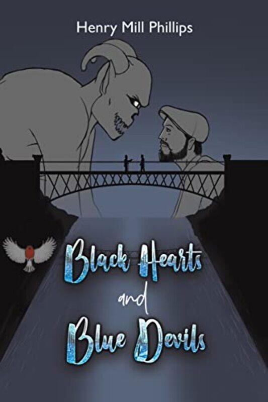 

Black Hearts and Blue Devils by Henry Mill Phillips-Paperback